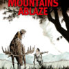 The Mountains Ablaze Jacob Thybo Danish Comics Foreign Rights